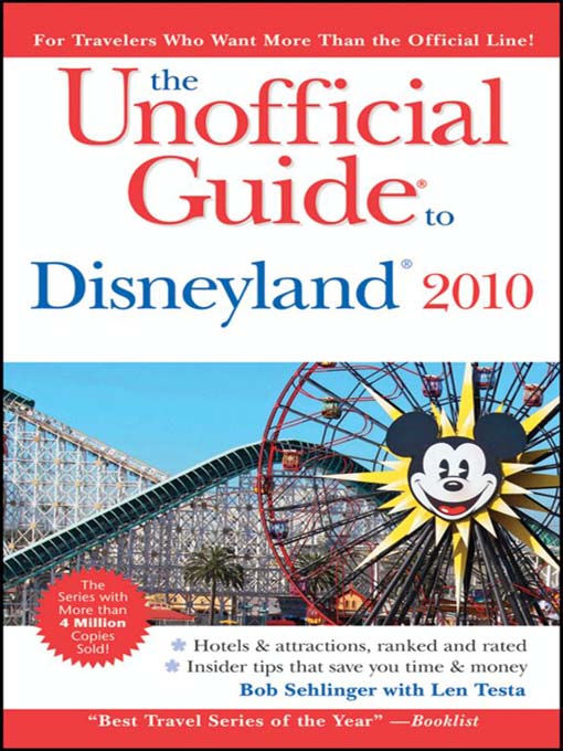Title details for The Unofficial Guide to Disneyland 2010 by Bob Sehlinger - Available